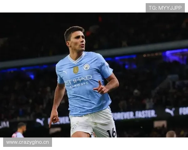 罗德里：从英超最贵后腰到世界顶级防守中场的蜕变解析