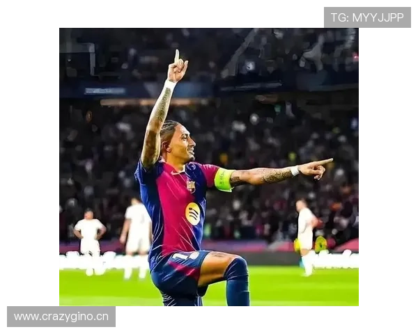 拉菲尼亚国家德比关键进球与战术作用解析 拉菲尼亚国家德比关键进球与战术作用解析