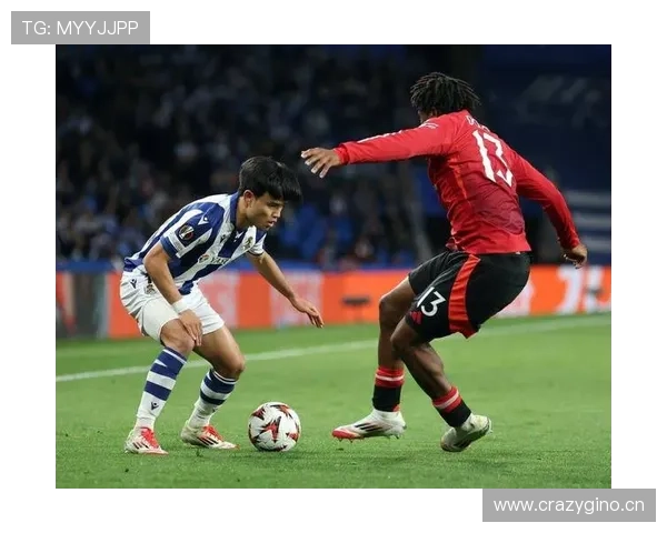 久保建英：从右路内切核心到进攻发起点的转型解析